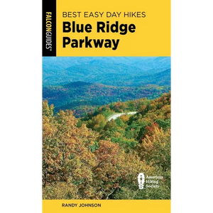 Best Easy Day Hikes Blue Ridge Parkway - Paperback