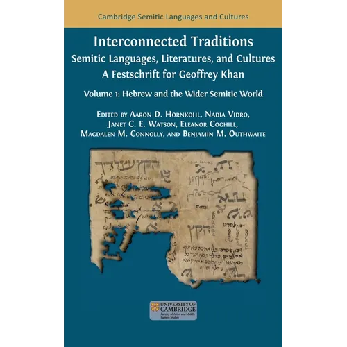 Interconnected Traditions: Volume 1: Hebrew and the Wider Semitic World - Hardcover