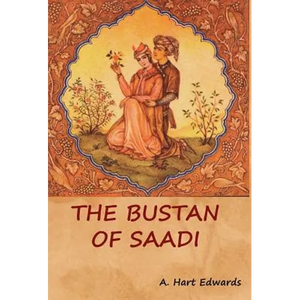 The Bustan of Saadi - Hardcover
