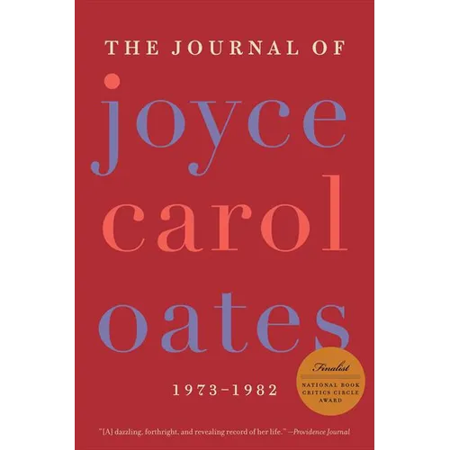 The Journal of Joyce Carol Oates: 1973-1982 - Paperback