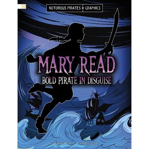 Mary Read, Bold Pirate in Disguise - Library Binding