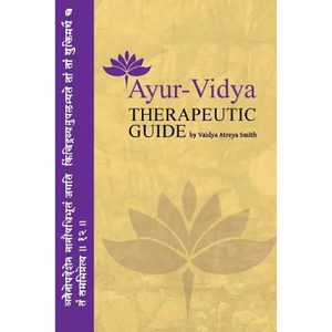 Ayur-Vidya Therapeutic Guide - Paperback