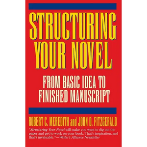 Structuring Your Novel - Paperback