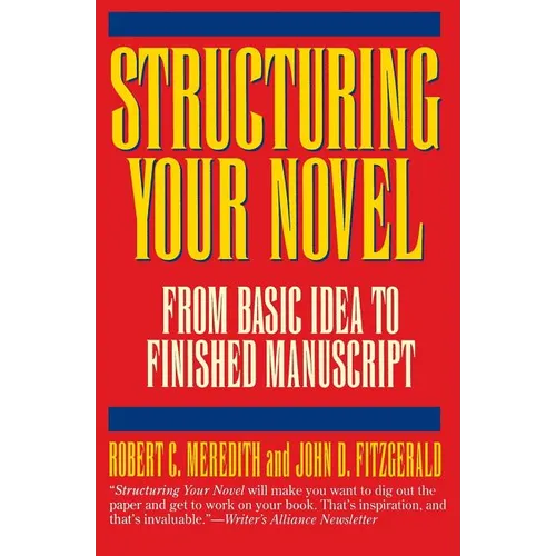 Structuring Your Novel - Paperback