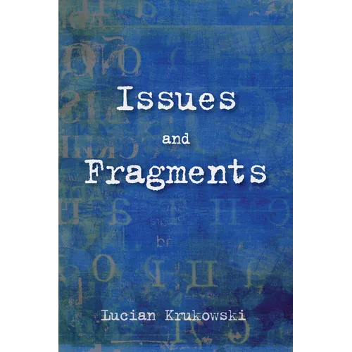 Issues and Fragments - Paperback