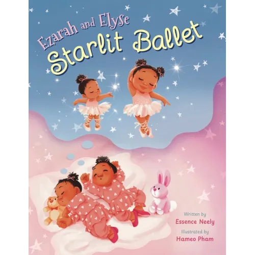 Ezarah & Elyse: Starlit Ballet - Paperback