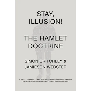 Stay, Illusion!: The Hamlet Doctrine - Paperback