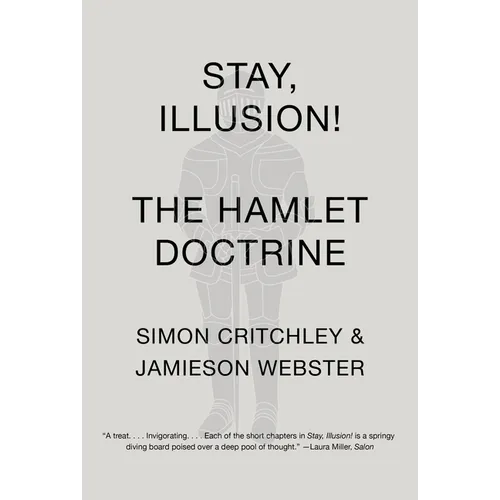 Stay, Illusion!: The Hamlet Doctrine - Paperback