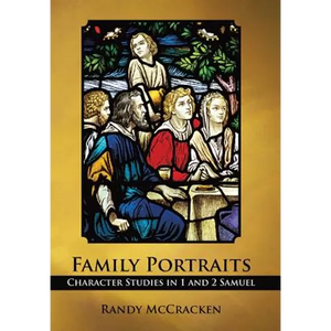 Family Portraits: Character Studies in 1 and 2 Samuel - Hardcover