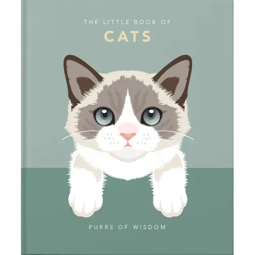 The Little Book of Cats: Purrs of Wisdom - Hardcover