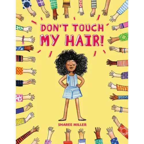 Don't Touch My Hair! - Hardcover