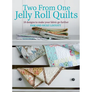 Two from One Jelly Roll Quilts - Hardcover