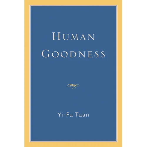 Human Goodness - Paperback