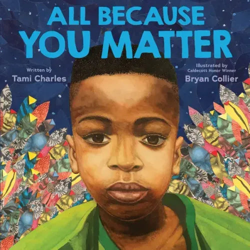 All Because You Matter (an All Because You Matter Book) - Hardcover