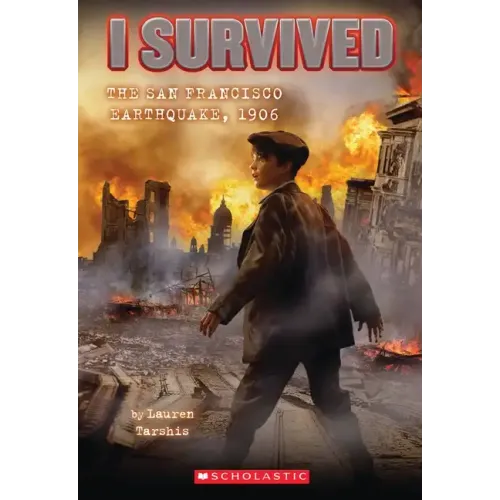 I Survived the San Francisco Earthquake, 1906 (I Survived #5): Volume 5 - Paperback