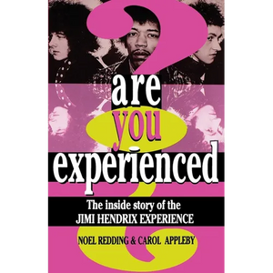 Are You Experienced?: The Inside Story of the Jimi Hendrix Experience - Paperback