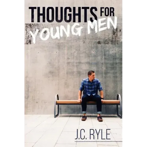 Thoughts for Young Men - Paperback