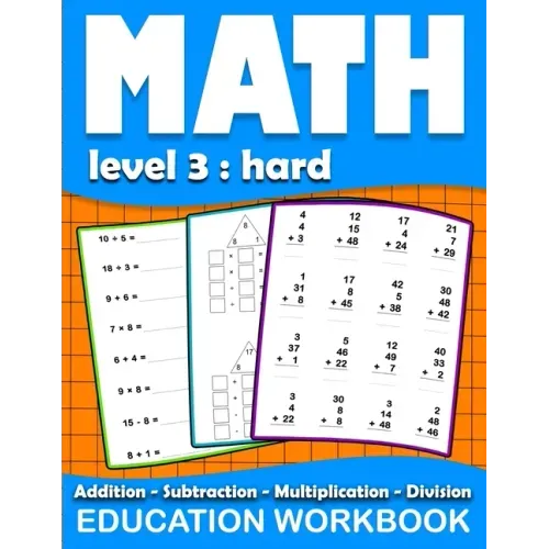 Math education workbook: Math education workbook: Daily Mathematics Practice Exercises Maths book level 3 for 3rd 4th 5th... Grades with Additi - Paperback