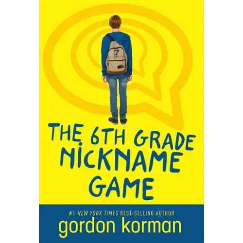The 6th Grade Nickname Game - Paperback