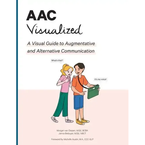 AAC Visualized: A Visual Guide to Augmentative and Alternative Communication - Paperback