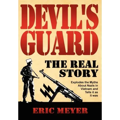 Devil's Guard: The Real Story - Hardcover