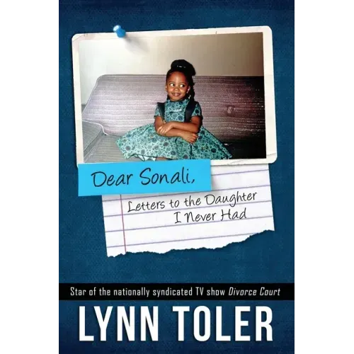 Dear Sonali, Letters to the Daughter I Never Had - Paperback
