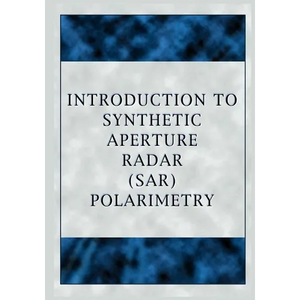 Introduction to Synthetic Aperture Radar (Sar) Polarimetry - Paperback