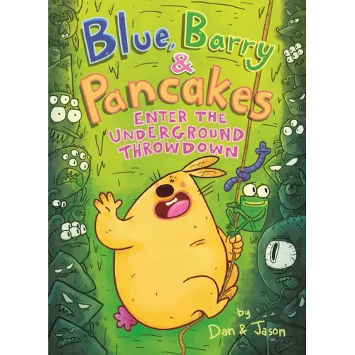 Blue, Barry & Pancakes: Enter the Underground Throwdown - Hardcover