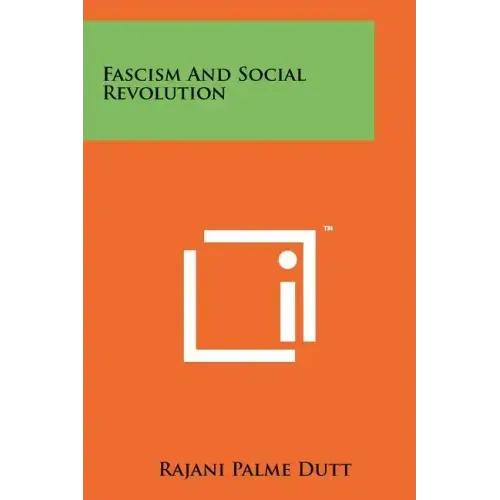 Fascism And Social Revolution - Paperback