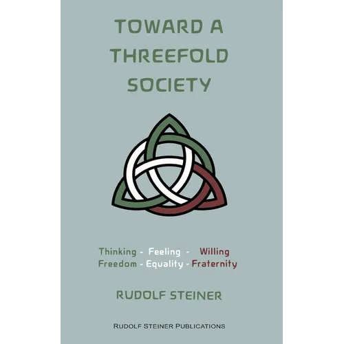 Toward a Threefold Society: Basic Issues of the Social Question - Paperback