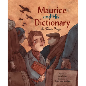 Maurice and His Dictionary: A True Story - Hardcover
