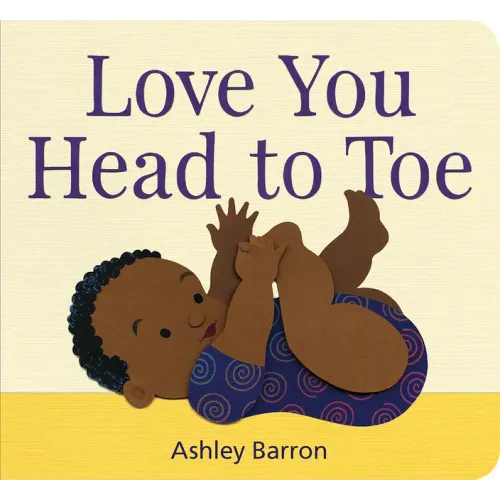 Love You Head to Toe - Board Book