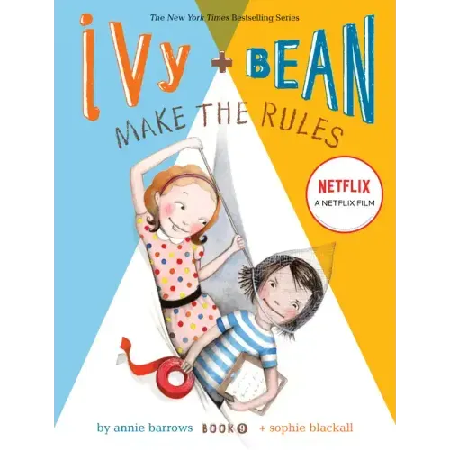Ivy and Bean Make the Rules (Book 9): Book 9 - Paperback