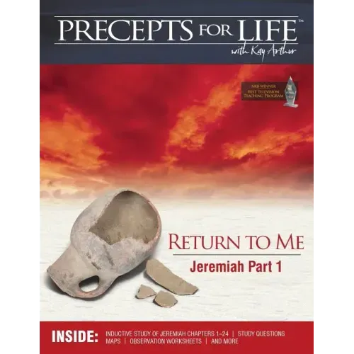 Precepts For Life Study Companion: Return to Me (Jeremiah Part 1) - Paperback