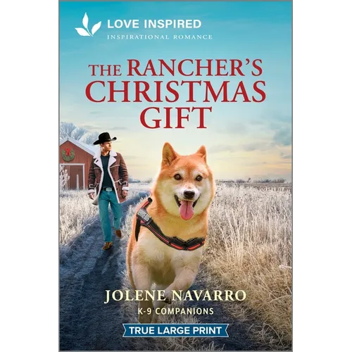 The Rancher's Christmas Gift: An Uplifting Inspirational Romance - Paperback
