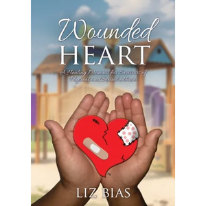 Wounded Heart: A Healing Manual for Survivors of Physical and Sexual Abuse. - Paperback