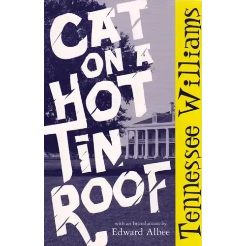 Cat on a Hot Tin Roof - Paperback