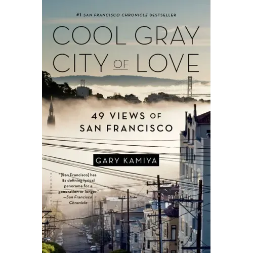 Cool Gray City of Love: 49 Views of San Francisco - Paperback