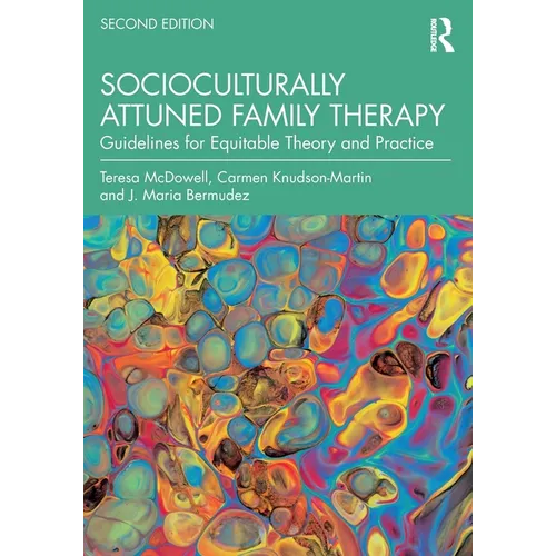 Socioculturally Attuned Family Therapy: Guidelines for Equitable Theory and Practice - Paperback