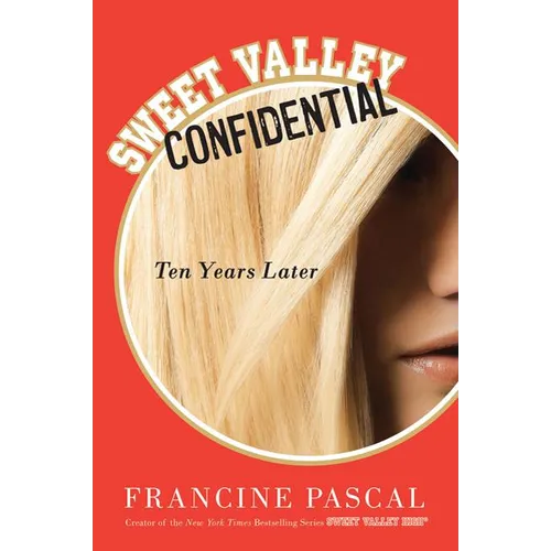 Sweet Valley Confidential: Ten Years Later - Paperback