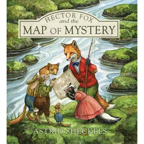 Hector Fox and the Map of Mystery - Hardcover