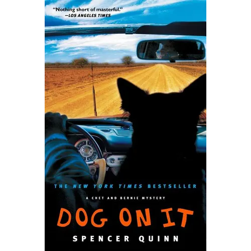 Dog on It: A Chet and Bernie Mystery - Paperback