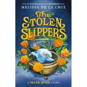 Never After: The Stolen Slippers - Paperback