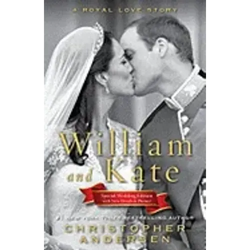 William and Kate: A Royal Love Story - Paperback