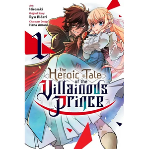The Heroic Tale of the Villainous Prince, Vol. 1 - Paperback