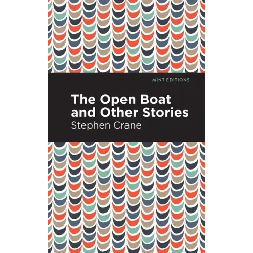 The Open Boat and Other Stories - Paperback