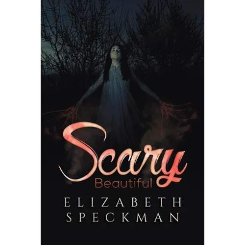 Scary Beautiful - Paperback