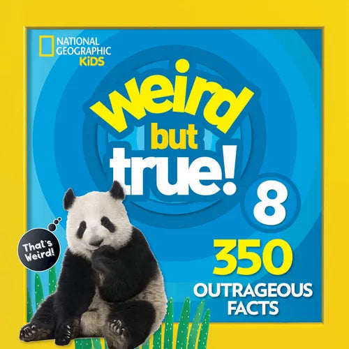 Weird But True 8: Expanded Edition: 350 Outrageous Facts - Paperback