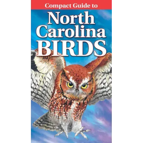 Compact Guide to North Carolina Birds - Paperback