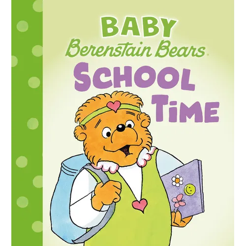School Time (Baby Berenstain Bears) - Board Book